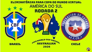 Eliminatórias da Copa Mundo Virtual 2026  América do Sul Chile x Brasil  2ª Rodada PES21 [upl. by Giacobo797]