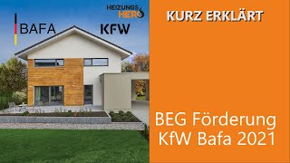 Die BEG Förderung kurz erklärt  KfW Förderung oder BAFA Förderung [upl. by Harbison]