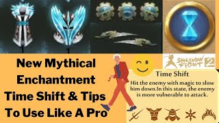 Shadow Fight 2  Tips amp Tricks To Use Time Shift  New Mythical Enchantment  amp Detailed Review [upl. by Landa530]