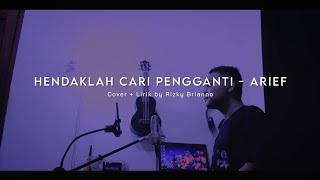 Lelah Kaki Melangkah Tersesat Tiada Arah  Lirik  Cover [upl. by Tannenwald637]