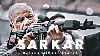 SARKAR  NARENDRA MODI STATUS VIDEO ⚡ Rajediting [upl. by Sallie]