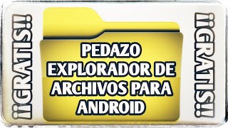 📁 Uno de los mejores y más productivos exploradores de archivos para Android y ¡¡GRATIS 📁 [upl. by Robma830]