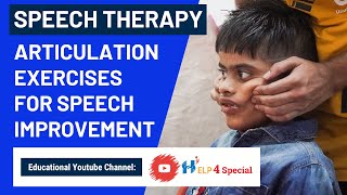 Speech Therapy Articulation Exercises for Speech improvement  Help 4 Special [upl. by Anyotal540]