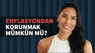 Enflasyondan Korunmak Mümkün mü  Finansal Okuryazarlık 3  Beste Uyanık  DenizBank Deniz Akademi [upl. by Ahsienahs87]