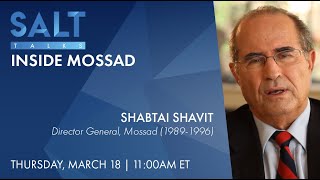 Shabtai Shavit Inside the Mossad  Israels National Intelligence Agency  SALT Talks 184 [upl. by Walli]