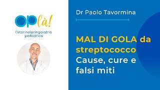 MAL DI GOLA da streptococco la tonsillite streptococcica  Cause cure e falsi miti [upl. by Acquah352]