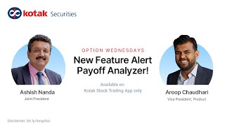 New Feature Available  Payoff Analyzer  Webinar  Kotak Securities  Options Wednesday [upl. by Sundstrom973]