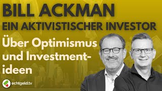 Bill Ackmans InvestmentGeheimnisse Erfolgsstrategien und Kontroversen des HedgefondsMilliardärs [upl. by Lleneg922]