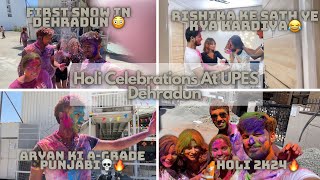 HOLI celebrations in UPES Dehradun🔥❤️ rishika ke sath bhot galat hua😂 Fun loaded🎉holi [upl. by Llehsad]