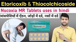 Nucoxia MR Etoricoxib tablets ip 90 mg in hindi  etoricoxib tablets ip  Nucoxia tablet [upl. by Themis]