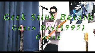 Geek Stink Breath  Green Day Cover [upl. by Carrick]