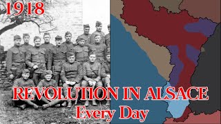 November Revolution in AlsaceLorraine 1918 Every Day [upl. by Ahsened]