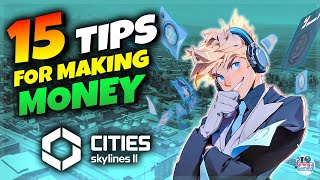 15 BEST Tips for Making Money in Cities Skylines 2  Cities Skylines II Guide [upl. by Lissie]