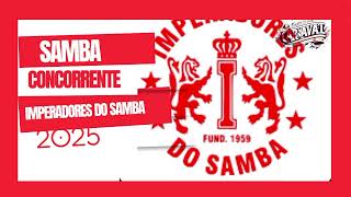 Imperadores do samba 2025  Samba dos lanceiros [upl. by Eetse]