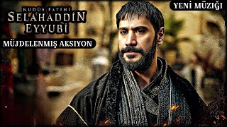 Kudüs Fatihi Selahaddin Eyyubi Dizi Müzikleri 🎧  Müjdelenmiş Aksiyon [upl. by Darom]