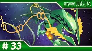 Pokémon Saphir Alpha Épisode Delta 33  Linvocation de RAYQUAZA [upl. by Ward822]