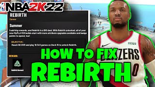 NEW HOW TO FIX REBIRTH QUEST IN NBA2K22 SEASON 3 [upl. by Yntirb]