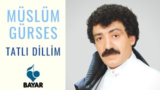 Müslüm Gürses  Tatlı Dillim [upl. by Patsy]