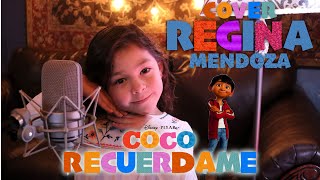 COCO Recuérdame Cover Regina Mendoza [upl. by Caren]