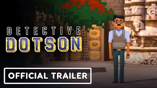 Detective Dotson  Official Gameplay Trailer 2 [upl. by Nosyt160]