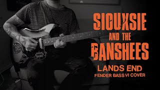 Siouxsie and the Banshees ― «Lands End» Fender Bass VI Cover [upl. by Paulson]