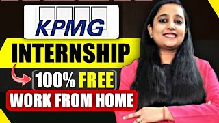 KPMG Virtual Internship ️‍🔥  Best Internship Opportunities of 2024  Work From Home Internship [upl. by Ennirroc273]