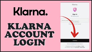 How to Login Klarna Account 2024 Klarna Account Sign In [upl. by Armillia]