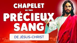 🙏 CHAPELET du PRÉCIEUX SANG 🙏 Prière Très Puissante PROTECTION et DÉLIVRANCE [upl. by Ridglea]