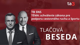 TB SNS TÉMA schválenie zákona pre podporu cestovného ruchu a športu [upl. by Dunlavy245]