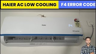 Haier ac low cooling problem  Haier ac f4 error code [upl. by Ayam889]