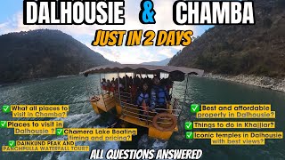 BEST PLACES TO VISIT IN DALHOUSIE 2024  CHAMBA TOUR WITH DALHOUSIE BUDGET ITINERARY EXPLAINED [upl. by Lenaj]