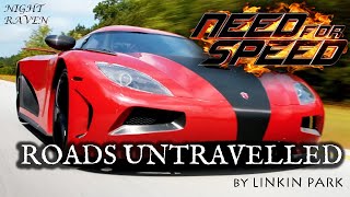 Roads Untravelled  Need For Speed Linkin Park [upl. by Alket933]