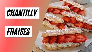 🍓 Choux Chantilly aux Fraises  mon astuce chantilly facile recette complète et rapide [upl. by Yadroc]