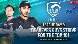 EN PMPL MENA amp South Asia Championship League S1 Day 3  Deadeyes Guys Strive For The Top 16 [upl. by Noell]