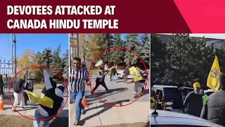 Khalistani extremists attack devotees in Canada’s Hindu Sabha temple Trudeau Condemns [upl. by Allison]