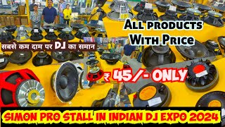 Wholesale Dj Speaker Amplifiers Mixers Dj Raw materials  Simon Pro Stall  Indian Dj Expo 2024 [upl. by Areht]