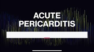 ACUTE PERICARDITIS [upl. by Ttevy]