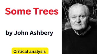 Some Trees by John Ashbery  Critical Analysis  Line by line Explanation in Urdu amp Hindi [upl. by Arriat]