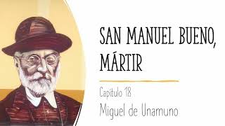 San Manuel Bueno mártir  capítulo 18  Miguel de Unamuno  novela en audiolibro [upl. by Arlene973]