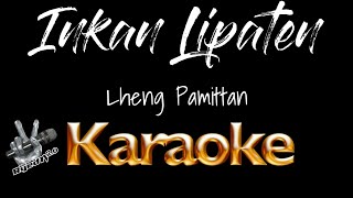 Inkan Lipaten Lyrics Karaoke  Lheng Pamittan Ilocano Songs RyedTV20 Karaoke [upl. by Suedama]