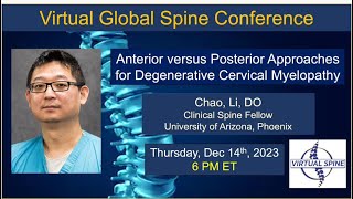 quotAnterior Vs Posterior Approaches for Degenerative Cervical Myelopathyquot Dr Chao Li Dec 14 2023 [upl. by Nothgiel]