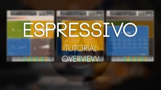 Espressivo Tutorial  Overview [upl. by Normandy756]