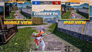 IPAD VIEW FOR ALL DEVISE😱HOW TO GET IPAD VIEW IN PUBG🌹NEW UPDATE 35 IPAD VIEW [upl. by Cecilius]