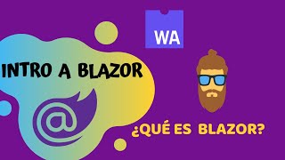 Introducción a Blazor  ¿Qué es Blazor  C en el frontend [upl. by Alyos]