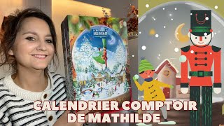 CALENDRIER POUR LES GOURMANDS  Miam 😋 COMPTOIR DE MATHILDE 2023  dégustation en famille 😄 [upl. by Freddi]