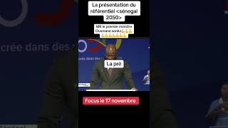 La Presentation du référentiel🇸🇳 Sénégal 2050✅️🤍 [upl. by Melisse]