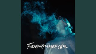 Forward Forever [upl. by Myke]