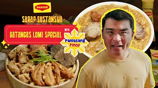 SARAP SUSTANYA  Batangas Lomi with Vanjo Merano aka Panlasang Pinoy [upl. by Doughty]