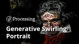 【p5 js】Generative Swiring Portrait  Free Project [upl. by Htennek]