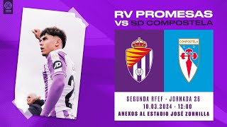 🔴 DIRECTO  J26 REAL VALLADOLID PROMESAS  SD COMPOSTELA [upl. by Bakeman13]